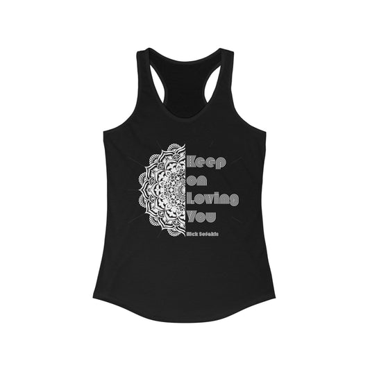 "Keep on Loving You" Racerback Tank