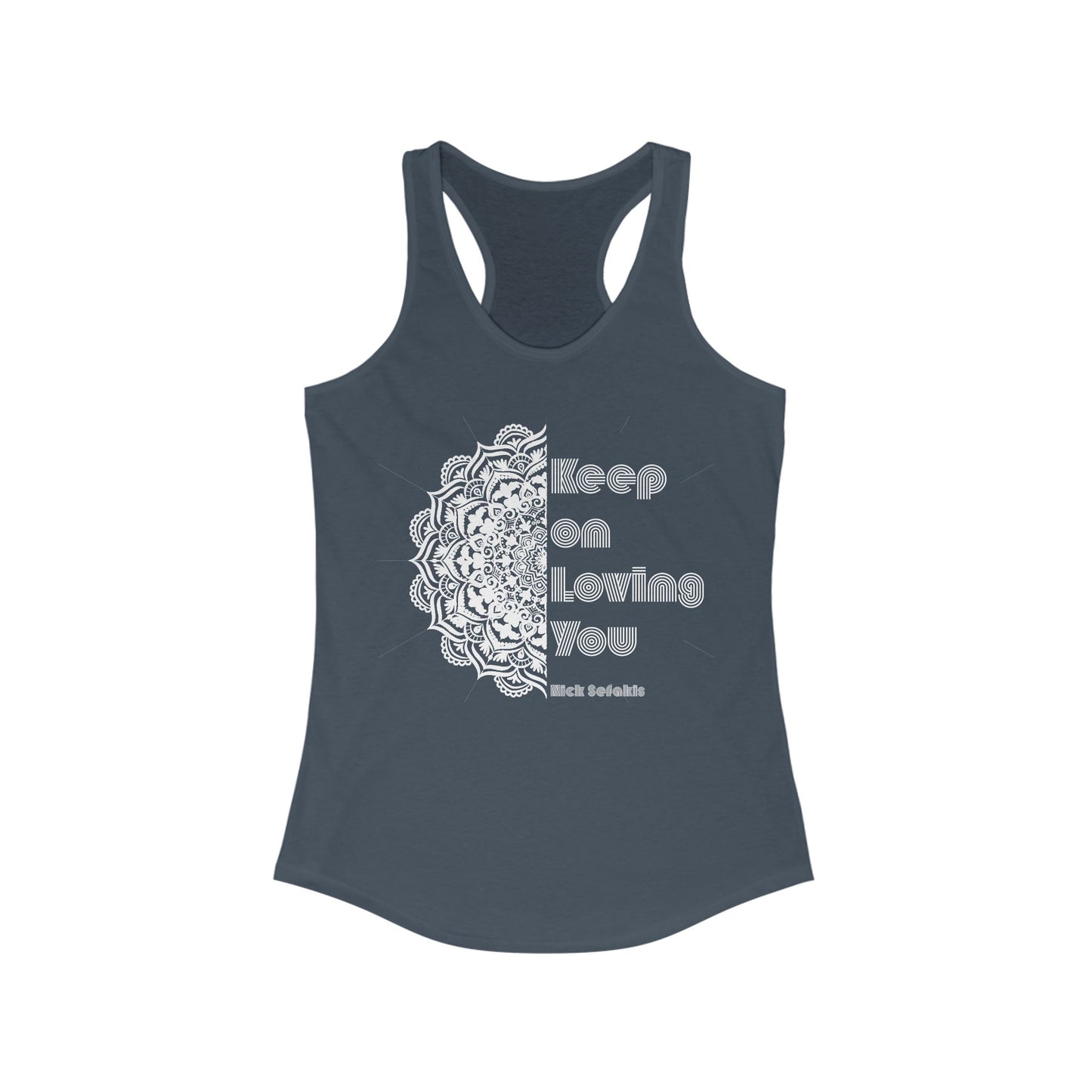 "Keep on Loving You" Racerback Tank